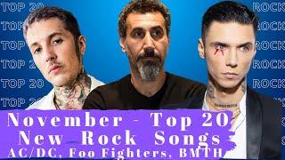 Top 20 New Rock Songs - November 2020. New Rock Music 2020. SOAD,  BMTH, AC/DC