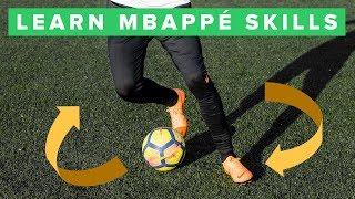 LEARN COOL MBAPPE FOOTBALL SKILLS