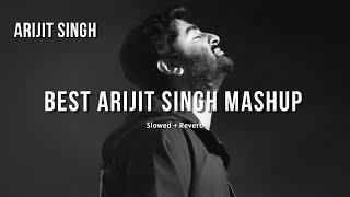 Arijit Singh Best Song Playlist - Mashup ( Slowed + Reverb ) Lofi Song ~ Siddhstatus