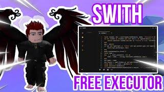 *FREE* Roblox "Swith" WEB Executor Working 2025 [96% UNC]