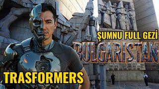 BULGARİSTAN KÖYLERİNİ GEZEREK ŞUMEN ŞEHRİNE GELDİK | TRANSFORMERS TARZI ANIT VE ŞUMEN GEZİSİ 2024