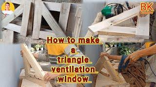 Making Triangle Windows Palla Frame ||Great working ideas Bk Carpenter