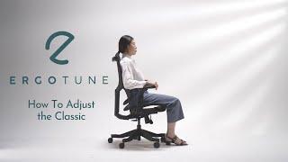 How To Adjust The ErgoTune Classic