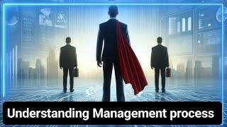 The Ultimate Guide to Management Process: Planning | Organizing | Leading | and Controlling