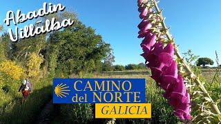 North Way of St. James - (Galicia)  - Abadin·Vilalba  (subtitles)