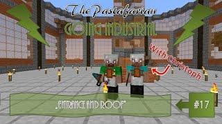 ThePastafarian Going Industrial Ep17 - Entrance and roof *** Let's Play Mods in Minecraft