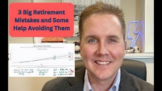 3 Big Retirement Mistakes and Some Help Avoiding Them