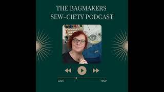 Episode 2 - Using free patterns in bag making.