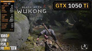 Black Myth: Wukong FULL GAME - GTX 1050 Ti