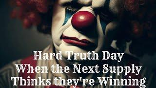 Hard Truth Day. When the next narcissistic supply thinks they're winning.