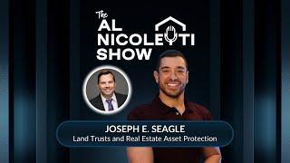 Land Trusts and Real Estate Asset Protection with Joseph E. Seagle