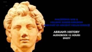 Alexander the Great: Anabasis by Arrian  (Complete Audio Book - 12 hours)