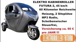 Kabinenroller FUTURA 2, 45 km/h, 60 km Reichweite Elektromobil Elektro Kabinenroller E-Scooter