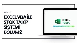 Excel VBA Stok Takip Sistemi - Bölüm 2