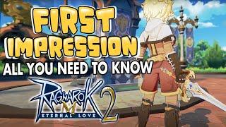 RAGNAROK M ETERNAL LOVE 2 | A First Impression: All you need to know