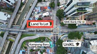 COMMERCIAL PREMIUM LAND FOR RENT & SALE AT JALAN SULTAN ISMAIL GOOD FOR YOUR BUSINESS EXPOSURE