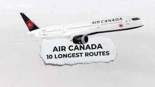 Over 17 Hours!? Air Canada's 10 Non-Stop Flights