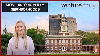 4 Most Historic Neighborhoods in Philadelphia