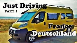 Just Driving. Deutschland. France. PART 1. Только вождение. Германия. Франция.