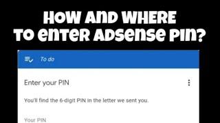 HOW and WHERE to verify and enter Google Adsense pin : Easy tips