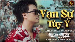 EVERYTHING IS AT YOUR OWN - NGUYEN NGOC LAM (YELLOW KU) - LE HIEU DUC/VIDEO MUSIC OFFICIAL