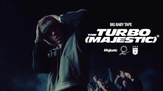 Big Baby Tape - Turbo (Majestic)