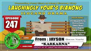 LAUGHINGLY YOURS BIANONG #83 COMPILATION | ILOCANO DRAMA | LADY ELLE PRODUCTIONS