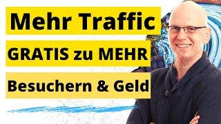 Mehr Traffic generieren – Gratis zu mehr Besuchern und Geld