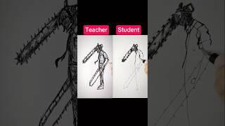 Teacher vs Student ChainsawMan drawing challenge  #drawing #art