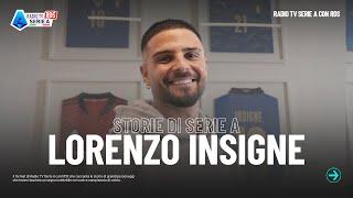 Storie di Serie A con Lorenzo Insigne | Radio TV Serie A con RDS