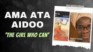 AMA ATA AIDOO, ‘THE GIRL WHO of Treasures’ CAN’ | Postcolonial literatures | #begc114