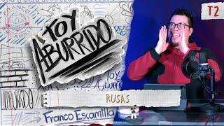 Toy Aburrido Temp. 2 Ep. 10 / Rusas.