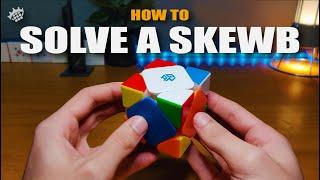 How to Solve a SKEWB | BEST Tutorial