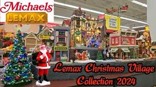 Michaels NEW 2024 Lemax Christmas Village Collection Store Walkthrough