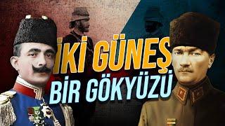 Mustafa Kemal, Enver Atışmaları I İkisini Beraber Sevemez Miyiz ?