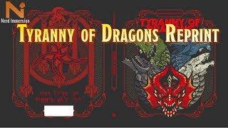 Tyranny of Dragons Reprint! | Nerd Immersion