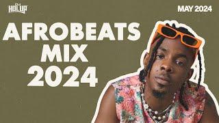 Afrobeats Mix May 2024 | Best of Afrobeats May 2024 | Young John