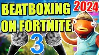 WHEN A BEATBOXER PLAYS FORTNITE 3