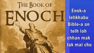 Enok a lehkhabu Bible a an telh loh chhan mak tak mai chu