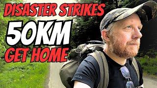 2 day 50km walk to get home when disaster strikes