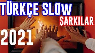 Türkçe Slow Şarkılar 2022 #1 | En Yeni ve En Çok Dinlenen Şarkılar