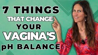 7 Things That Change Your Vagina's pH Balance