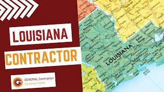 How To Get a Contractors License in Louisiana: General Contractor Requirements & Guide