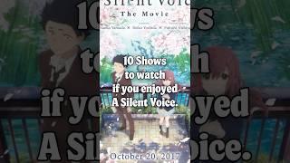 10 Shows To Watch if you like A Silent Voice | #anime #animerecommendations #asilentvoice