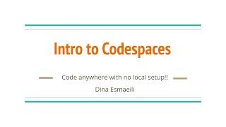 Develop Anywhere with Codespaces and Docker