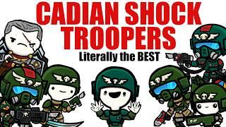 CADIAN SHOCK TROOPS: Literally the Best | Warhammer 40k Lore