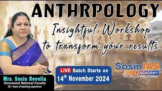 Anthropology Workshop | Best UPSC Preparation Practice and UPSC Tips | Sosin IAS Academy Hyderabad |