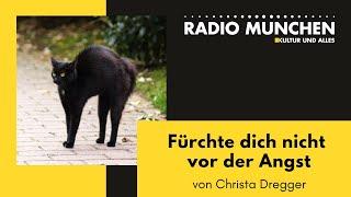 Fürchte dich nicht vor der Angst - Christa Dregger