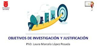 Objetivos de investigación y Justificación