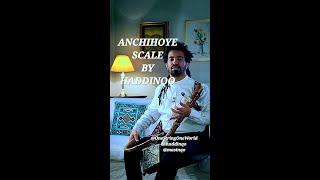 Shemonmowanayewa / Anchihoye scale / MasinQo Instrumental by HaddinQo / ሸሞንሟናዬዋ / አንቺሆዬ ቅኝት / ማሲንቆ